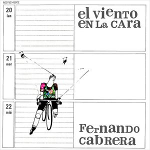 FERNANDO CABRERA / フェルナンド・カブレラ / EL VIENTO EN LA CARA