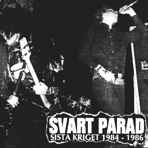 SVART PARAD / SISTA KRIGET 1984-1986