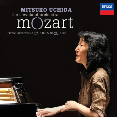 MITSUKO UCHIDA / 内田光子 / MOZART: PIANO CONCERTOS NOS.17 & 25