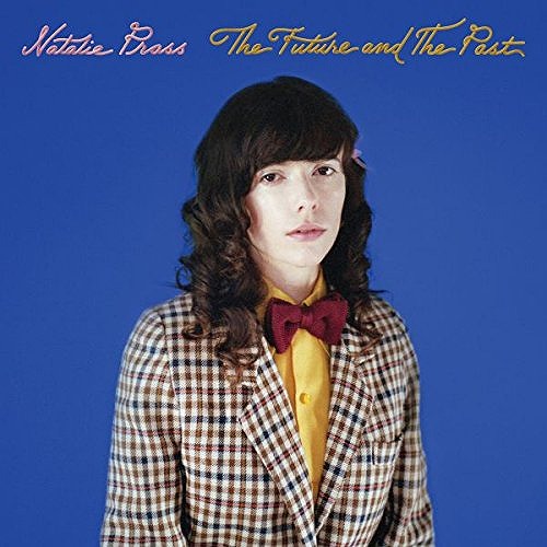 NATALIE PRASS / ナタリー・プラス / THE FUTURE AND THE PAST