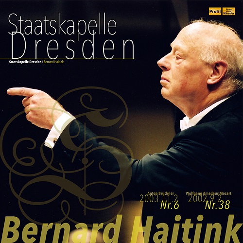 BERNARD HAITINK / ベルナルト・ハイティンク / シュターツカペレ・ドレスデン LPエディション Vol.2 - ブルックナー:交響曲第6番 & モーツァルト:交響曲第38番