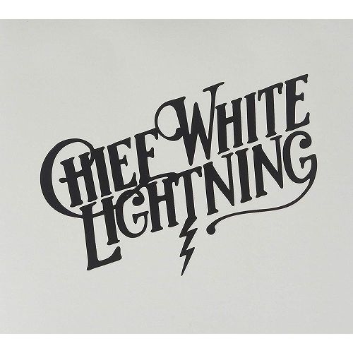 CHIEF WHITE LIGHTNING / CHIEF WHITE LIGHTNING 