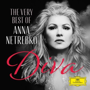 ANNA NETREBKO / アンナ・ネトレプコ / THE VERY BEST OF ANNA NETREBKO