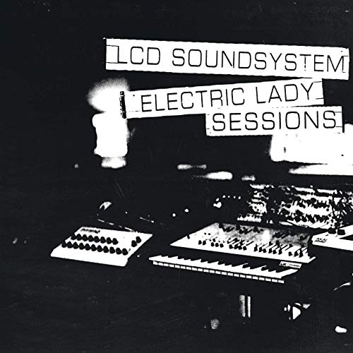 LCD SOUNDSYSTEM / LCDサウンドシステム / ELECTRIC LADY SESSIONS (2LP) 