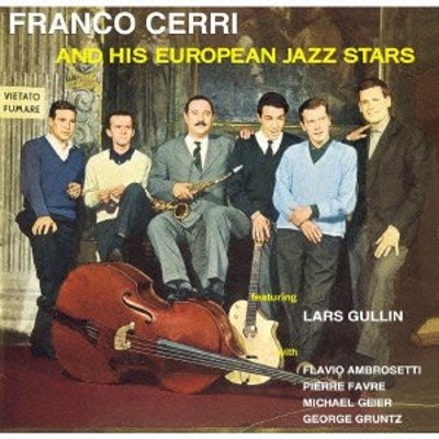 FRANCO CERRI / フランコ・チェリ / AND HIS EUROPEAN JAZZ STARS / アンド・ヒズ・ヨーロピアン・スターズ
