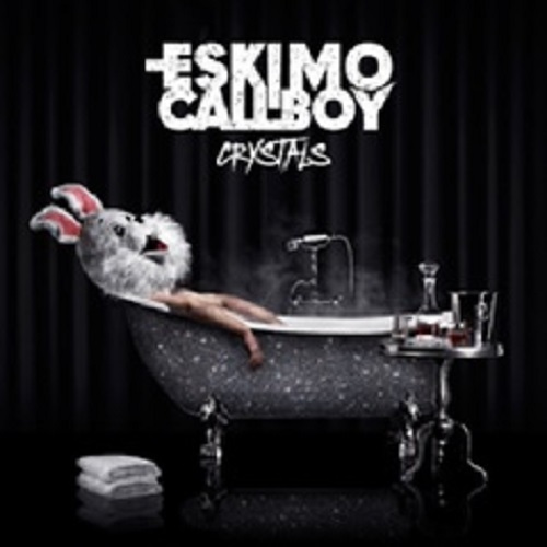 ESKIMO CALLBOY / エスキモー・コールボーイ / CRYSTALS