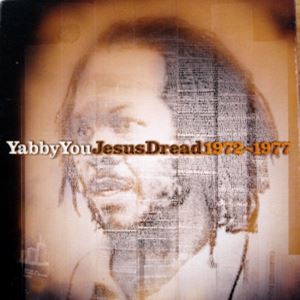 YABBY YOU (VIVIAN JACKSON) / ヤビー・ユー(ヴィヴィアン・ジャクソン) / JESUS DREAD 1972-1977 (4LP BOX SET)
