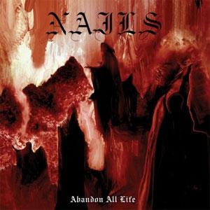 NAILS / ネイルズ / ABANDON ALL LIFE (LP)