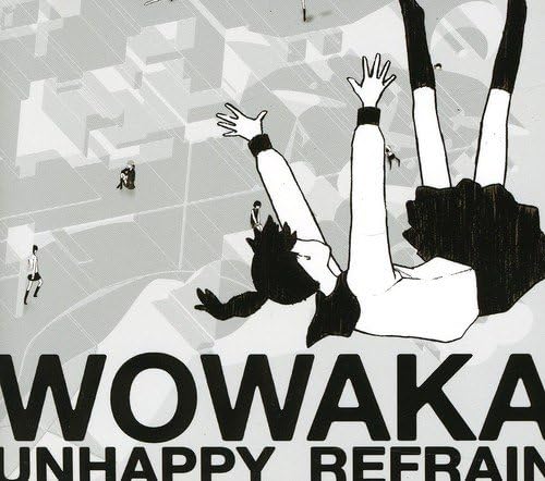 wowaka / アンハッピーリフレイン