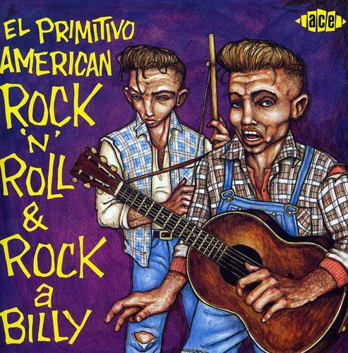 V.A. / オムニバス / EL PRIMITIVO AMERICAN ROCK'N'ROLL & ROCKAB