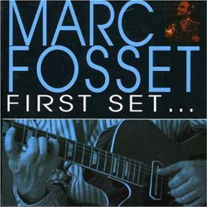 MARC FOSSET / マーク・フォセット / First Set