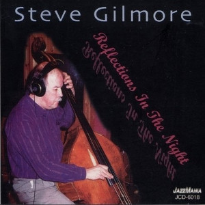 STEVE GILMORE / スティーヴ・ギルモア / Reflections In The Night
