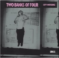 TWO BANKS OF FOUR / トゥ・バンクス・オブ・フォー / CITY WATCHING