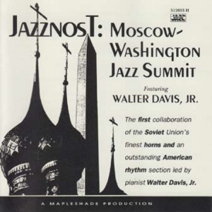 WALTER DAVIS JR. / ウォルター・デイヴィス・ジュニア / Moscow-washington Jazz Summit
