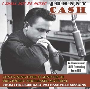 JOHNNY CASH / ジョニー・キャッシュ / I SHALL NOT BE MOVED