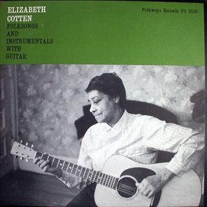 ELIZABETH COTTEN / エリザベス・コットン / FOLK SONGS AND INSTRUMENTALS WITH GUITAR