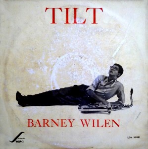 BARNEY WILEN / バルネ・ウィラン / TILT