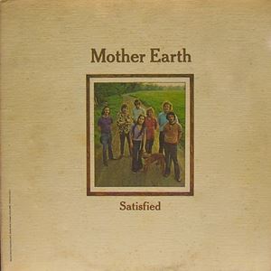 MOTHER EARTH / マザー・アース / SATISFIED