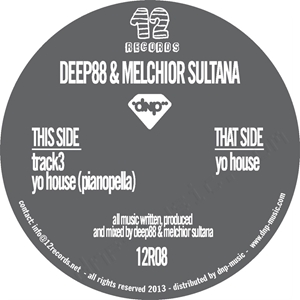 DEEP88 & MELCHIOR SULTANA / YO HOUSE
