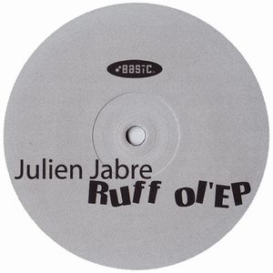 JULIEN JABRE / ジュリアン・ジャブレ / RUFF OL' EP
