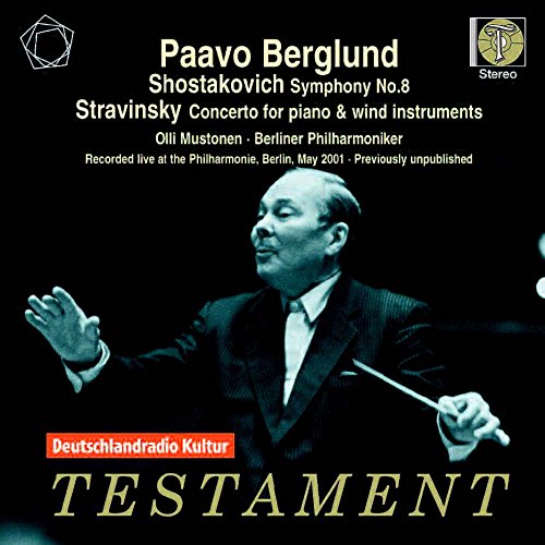 PAAVO BERGLUND / パーヴォ・ベルグルンド / SHOSTAKOVICH: SYMPHONY NO.8 / STRAVINSKY: PIANO CONCERTO 