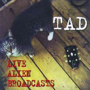 TAD / タッド / LIVE ALIEN BROADCASTS