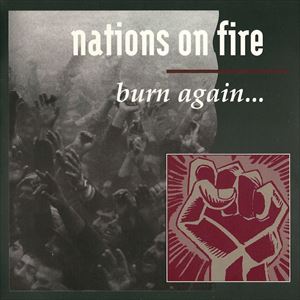 NATIONS OF FIRE / BURN AGAIN (7")