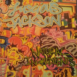 LUSCIOUS JACKSON / ルシャス・ジャクソン / NATURAL INGREDENTS