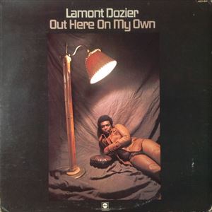 LAMONT DOZIER / ラモン・ドジャー / OUT HERE ON MY OWN