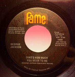 GEORGE JACKSON / ジョージ・ジャクソン / THAT'S HOW MUCH YOU
