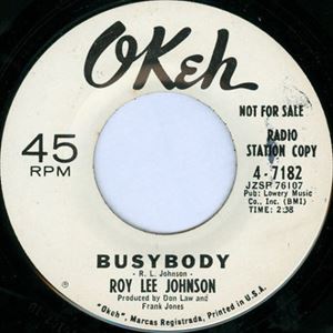 ROY LEE JOHNSON / ロイ・リー・ジョンソン / BUSYBODY / NOBODY DOES SOMETHING FOR NOTHING