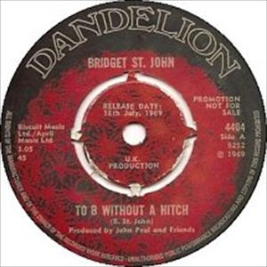 BRIDGET ST. JOHN / ブリジット・セント・ジョン / TO B WITHOUT A HITCH / AUTUMN LULLABY