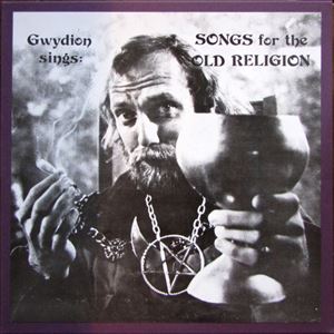 GWYDION / SINGS SONGS FOR THE OLD RELIGION