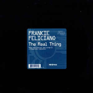 FRANKIE FELICIANO / REAL THING