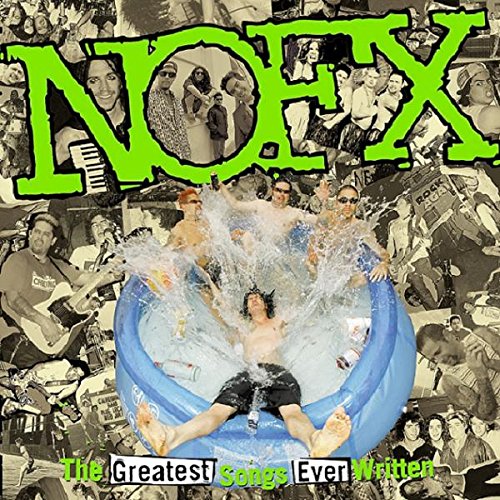 NOFX / GREATEST SONGS EVER WRITTEN...BY US (2LP) 