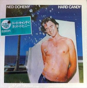 NED DOHENY / ネッド・ドヒニー / ハード・キャンディ