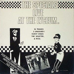 THE SPECIALS (THE SPECIAL AKA) / ザ・スペシャルズ / LIVE AT THE LYCEUM