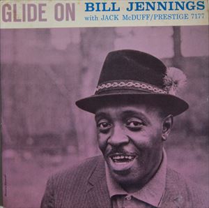 BILL JENNINGS / ビル・ジェニングス / GLIDE ON