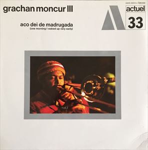 GRACHAN MONCUR III / グレイシャン・モンカー3世 / ACO DEI DE MADRUGADA