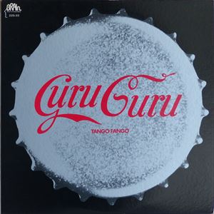 GURU GURU / グル・グル / タンゴ・ファンゴ