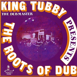 KING TUBBY / キング・タビー / THE ROOTS OF DUB (LP)