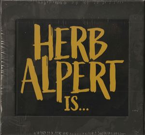 HERB ALPERT / ハーブ・アルパート / HERB ALPERT IS...