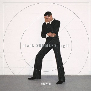 MAXWELL / マックスウェル / black SUMMERS' night