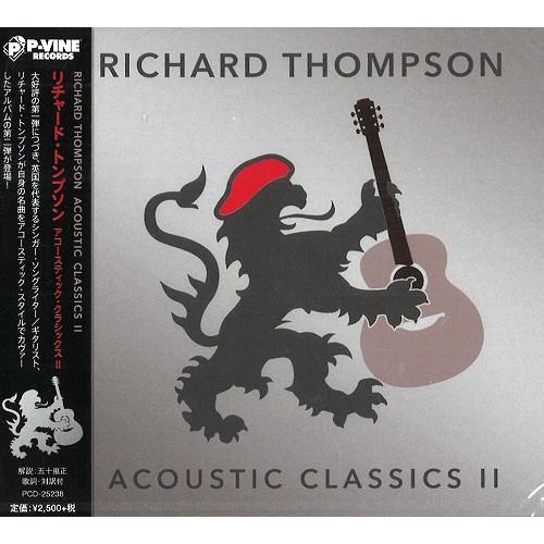 RICHARD THOMPSON / リチャード・トンプソン / ACOUSTIC CLASSICS 2 / アコースティック・クラシックスII