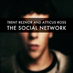 TRENT REZNOR / ATTICUS ROSS / SOCIAL NETWORK