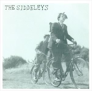SIDDELEYS / シダリーズ / WHAT WENT WRONG THIS TIME?