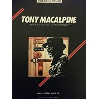 TONY MACALPINE / トニー・マカパイン / マキシマム・セキュリティー(ギタースコア)