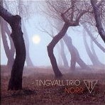 TINGVALL TRIO / ティングヴァル・トリオ / NORR
