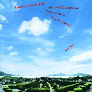 EGBERTO GISMONTI / INFANCIA