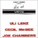 ULI LENZ / CECIL MCBEE / JOE CHAMBERS / ウリ・レンツ~セシル・マクビー~ジョー・チェンバース / LIVE AT SWEET BRASIL